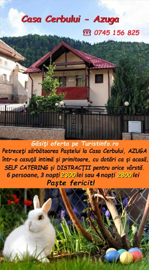Casa Cerbului Azuga de PAȘTE self-catering, ideal familii de 4-6 pers. 