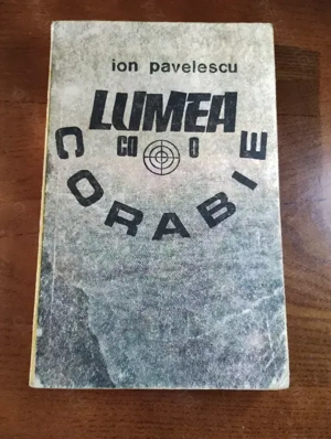77. Carte, Lumea ca o corabie, Ion Pavelescu 