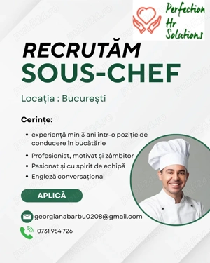 Recrutam ajutor de bucatar sef (Sous Chef)