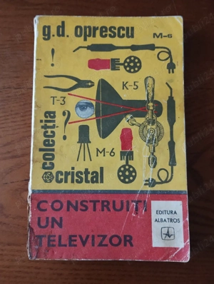 91. Carte, Construiți un televizor, G. D. Oprescu