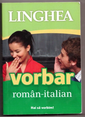 vorbar roman-italian hai sa vorbim! isbn 9786068837772 editura linghea 2018 464 pagini