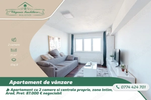 Apartament cu 2 camere, zona Intim, Arad