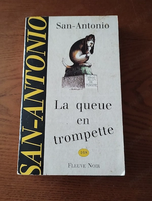 132. Carte, La queue en trompette, San-Antonio