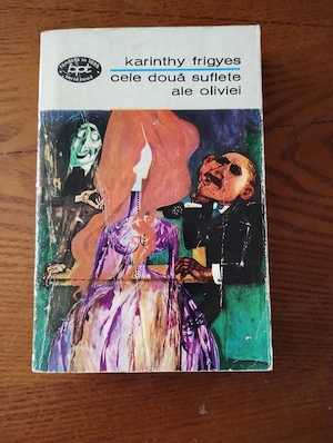 150. Carte, Cele două suflete ale Oliviei, Karinthy Frigyes