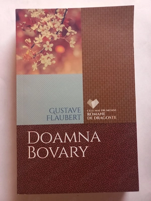 Doamnă Bovary De (autor): Gustave Flaubert
