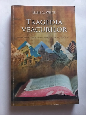 Tragedia veacurilor - Ellen G. White