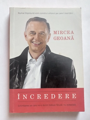 Cartea "INCREDERE" scrisa de Mircea Geoana