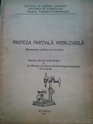  Proteza partiala mobilizabila ( Biomecanica si tehnici de laborator , STELICA DUMITRESCU .IMF  1977