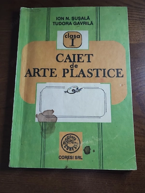 162. Manual, Caiet de Arte Plastice, necompletat, Ion N. Șușală, Tudora Gavrilă 