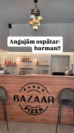 Bazzar Pizza cauta Ospatar Barman 