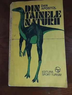 175. Carte, Din tainele naturii, Dan Apostol 