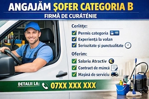 Căutăm șofer categoria B   firmă de curățenie
