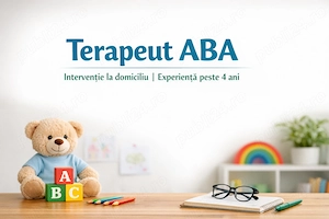 Terapeut ABA - interventie la domiciliu | experienta peste 4 ani