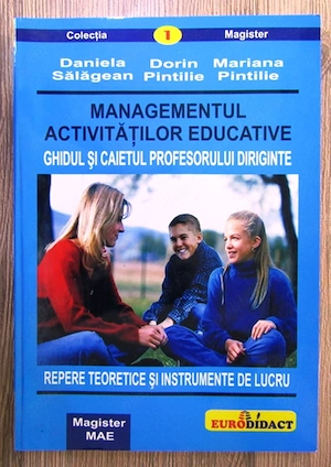 managementul activitatilor educative ghidul si caietul profesorului diriginte si consilier 