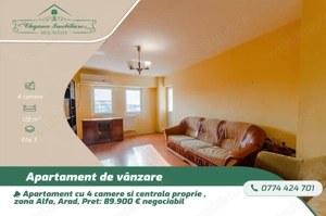 Apartament cu 4 camere  și centrală proprie,zona Alfa,Arad