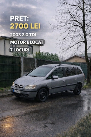 Opel Zafira-7 Locuri-2.0TDI Motor Blocat