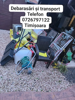 Debarasăm rapid orice!  Apartamente, case, garaje Manipulare obiecte grele + transport  Timișoar - imagine 3