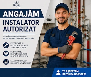 Angajam instalator autorizat GALATI