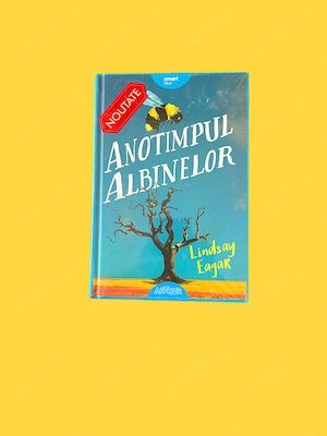 Anotimpul albinelor scrisa de Lindsay Eagar