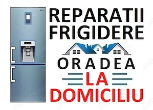 Reparatii frigidere la domiciliu in Oradea