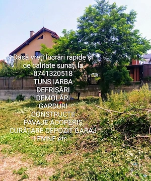 Tuns iarba defrișări demolări șopron pavaje garduri etc 