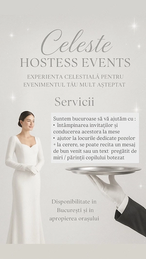 Hostess   Evenimente   Nunți   Botezuri   Gale   Meciuri sportive   Târguri   Petreceri private 