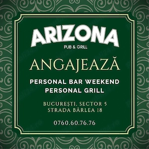 Personal Grill (full-time) si Bar (weekend)