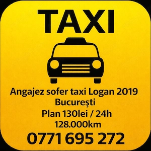 Sofer taxi Logan 2019 benzina gaz 130 zi