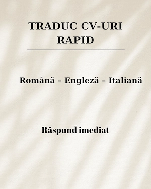 Realizez CV-uri + traduceri rapid (RO-EN-IT) - imagine 3