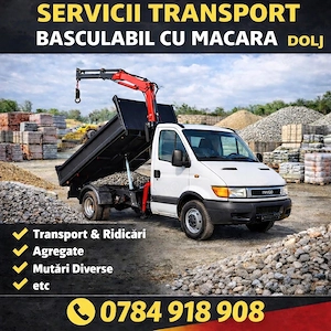 Transport Basculabil 3,5t cu macara , agregate , materiale de constructii, etc.