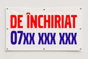 Banner publicitar pentru reclama, banner de inchiriat, banner de vanzare spatiu comercial locuinta