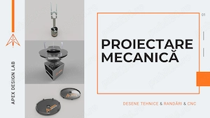 Servicii Proiectare CAD 2D 3D | Piese Mecanice, Modele Printare 3D, CNC, Fișiere (DXF), Abkant