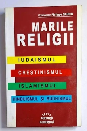 marile religii coordonat de philippe gaudin 