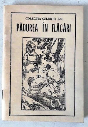 padurea in flacari colectia celor 15 lei carticica de format de buzuna editata de agentia contrast p