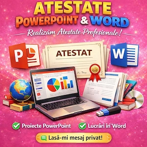 Realizez proiecte,atestate,prezentari Word  PowerPoint
