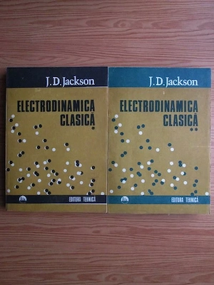 J. D. Jackson - Electrodinamica clasica (2 volume)