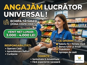 Lucrator Universal - Magazin supermarket Iasi