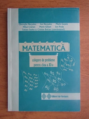 Gheorghe Necsuleu Marin Gusatu Mihai Craciun Marin Ghitan- Matematica, culegere probleme pentru clas