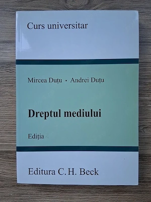 Mircea Dutu - Dreptul mediului , Editia 2