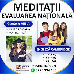Meditatii scolare pentru Evaluarea Nationala si Bacalaureat