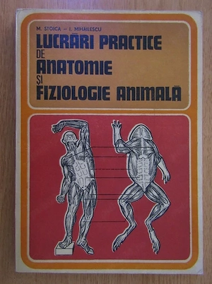 M. Stoica I. Mihailescu - Lucrari practice de anatomie si fiziologie animala
