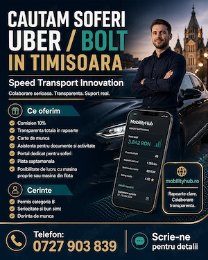 Șofer Uber Bolt în Timișoara 8000lei   Venituri bune și flexibilitate totală!