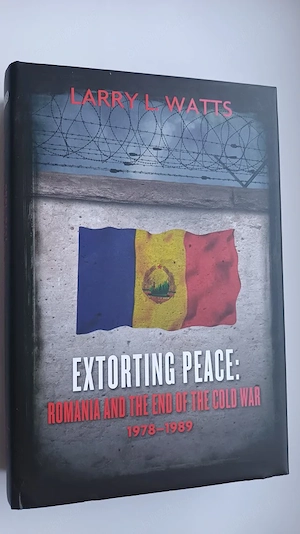 Larry L. Watts   Extorting Peace, Vol. II   carte NOUĂ