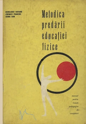 Chirulescu   Lorenczi   Benga - Metodica predarii educatiei fizice la clasele I-IV