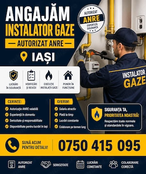 Angajăm instalator autorizat ANRE - instalații gaze - IAȘI