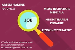  recrutam  Fiziokinetoterapeut , Kinetoterapeut Pediatric  si  Medic recuperare medicala 