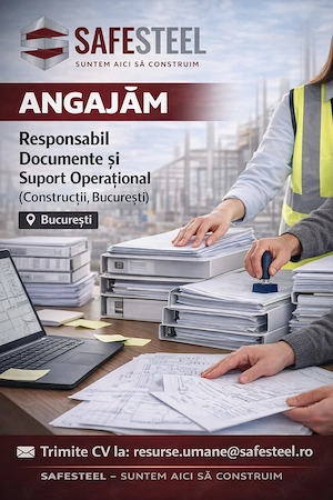 SafeSteel angajează Responsabil documente și suport operațional - București