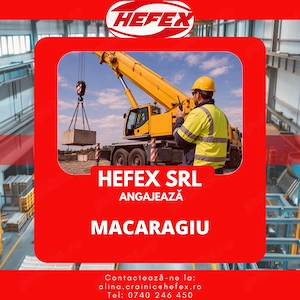 Anunț angajare - MACARAGIU  - Full-time  - Hefex SRL