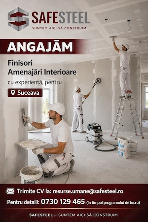  SAFESTEEL  angajează finisori - amenajări interioare -  Suceava