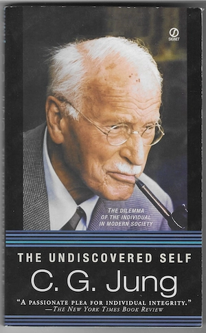 C.G. Jung   The Undiscovered Self (Ediție în limba engleză, 2006)